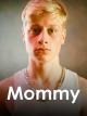 Mommy