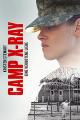 Camp X-Ray - Eine verbotene Liebe