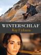 Winterschlaf: Kis Uykusu