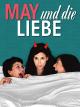 May und die Liebe