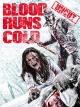 Blood Runs Cold