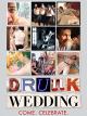 Drunk Wedding [dt./OV]