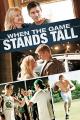 When the Game Stands Tall [dt./OV]