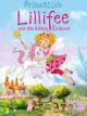 Prinzessin Lilifee und das kleine Einhorn