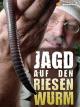 Jagd auf den Riesen-Wurm
