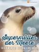 Supermütter der Meere - Seelöwen vor Australiens Küste