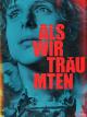 Als wir träumten