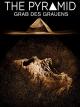 The Pyramid - Grab des Grauens [dt./OV]