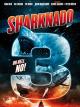 Sharknado 3 - Oh Hell No!