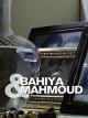 Bahiya and Mahmoud [OV]