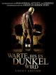 Wartebis es dunkel wird [dt./OV]