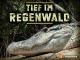 Tief im RegenwaldStaffel 1