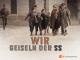 Wir Geiseln der SSStaffel 1