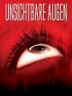 Unsichtbare Augen