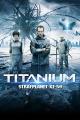 Titanium - Strafplanet XT-59 [dt./OV]