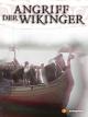 Angriff der Wikinger