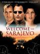 Welcome to Sarajevo