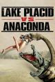 Lake Placid Vs. Anaconda [dt./OV]