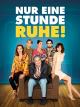 Nur eine Stunde Ruhe [dt./OV]