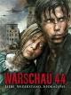 Warschau 44 [dt./OV]