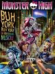Monster High: Boo YorkBoo York