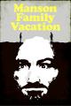 Manson Family Vacation [OV]
