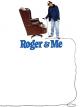 Roger & Me