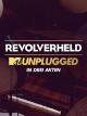 Revolverheld - MTV UNPLUGGED in drei Akten