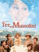 Tee mit Mussolini