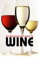 An Introductory Guide to Wine [OV]