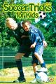 Soccer Moves & Tricks for Kids Vol.1 [OV]