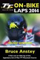 TT 2014 On-Bike Laps: Bruce Anstey [OV]
