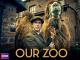 Our Zoo - Season 1 [OV]