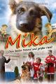 Mika - Dein bester Freund und großer Freund