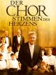 Der Chor - Stimmen des Herzens [dt./OV]