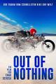 Out of Nothing - Der Traum vom schnellsten Bike der Welt