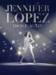 Jennifer Lopez: Dance Again [OV/OmU]