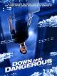 Down and Dangerous [OV]