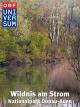 Wildnis am Strom - Nationalpark Donau-Auen