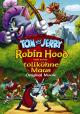 Tom und Jerry - Robin Hood und seine tollkühne Maus