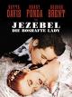Jezebel - Die boshafte Lady