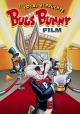 Der total verrückte Bugs Bunny Film