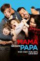 Mama gegen Papa - Wer hier verliertgewinnt [dt./OV]