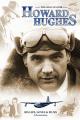 Howard Hughes: The Great Aviator - His LifeLoves & Films - A Documentary [OV]