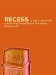 Recess [OV]