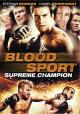 Blood Sport - Surpreme Champion