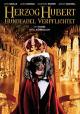Herzog Hubert - Hundeadel verpflichtet