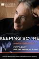 Keeping Score: Copland and the American Sound