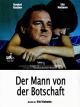 Der Mann von der Botschaft