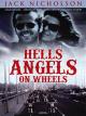 Hells Angels on Wheels - Die wilden Schläger von San Francisco